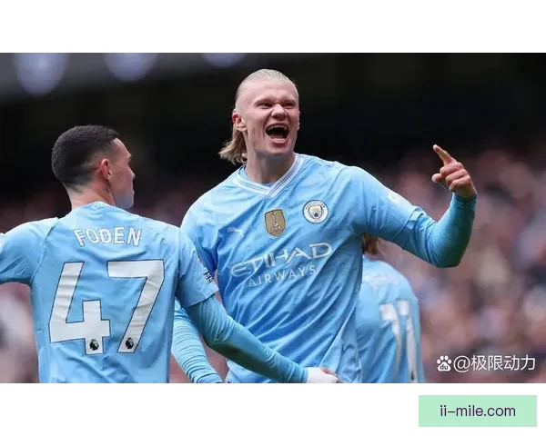 曼城豪掷重金引进哈兰德实力提升锋线打破转会市场纪录